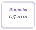 1.5mm Diameter
