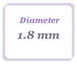 1.8mm Diameter