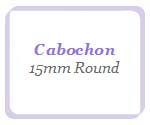 15mm Round Cabochons