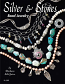 Silver & Stones, Bead Jewellery - Design Originals Book