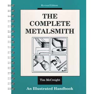The Complete Metalsmith - Tim McCreight