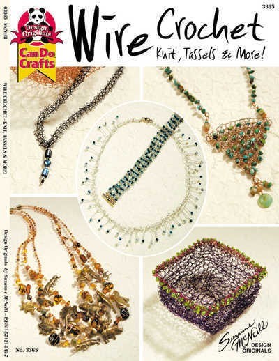 Wire Crochet - Knit, Tassels & More! - Design Originals Book